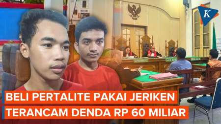 Gegara Beli Pertalite Pakai Jeriken, Terdakwa Ini Terancam Denda Rp 60 M