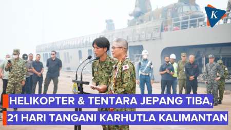 Jepang Turun Tangan Padamkan Karhutla, 3 Helikopter dan Tentara Siaga di Kalimantan