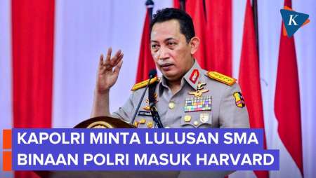 Jenderal Ini Pusing, Kapolri Minta Lulusan SMA Binaan Polri Masuk Harvard