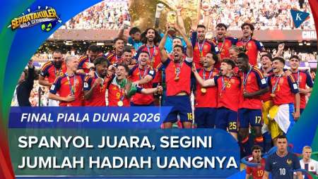 Juara Piala Dunia 2026, Berapa Hadiah Uang Yang Diterima Timnas Spanyol?
