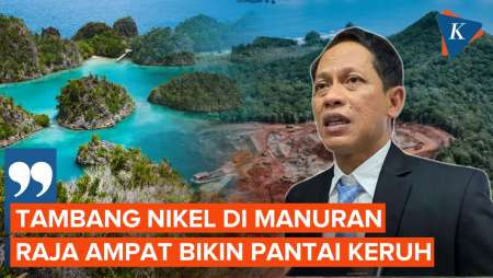 Tambang Nikel di Pulau Manuran Raja Ampat Bikin Pantai Keruh, Perusahaan Diproses Hukum