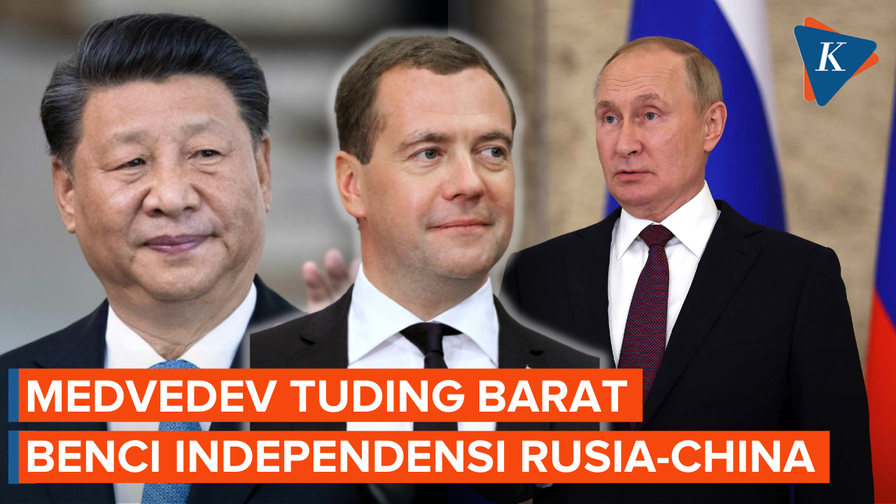 Tuding Barat Usik China-Rusia, Medvedev Curiga Ada Upaya Pelemahan Negaranya