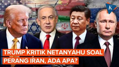 Trump Puji Putin-Xi Jinping Tapi Kritik Netanyahu Soal Perang Iran, Ada Apa?