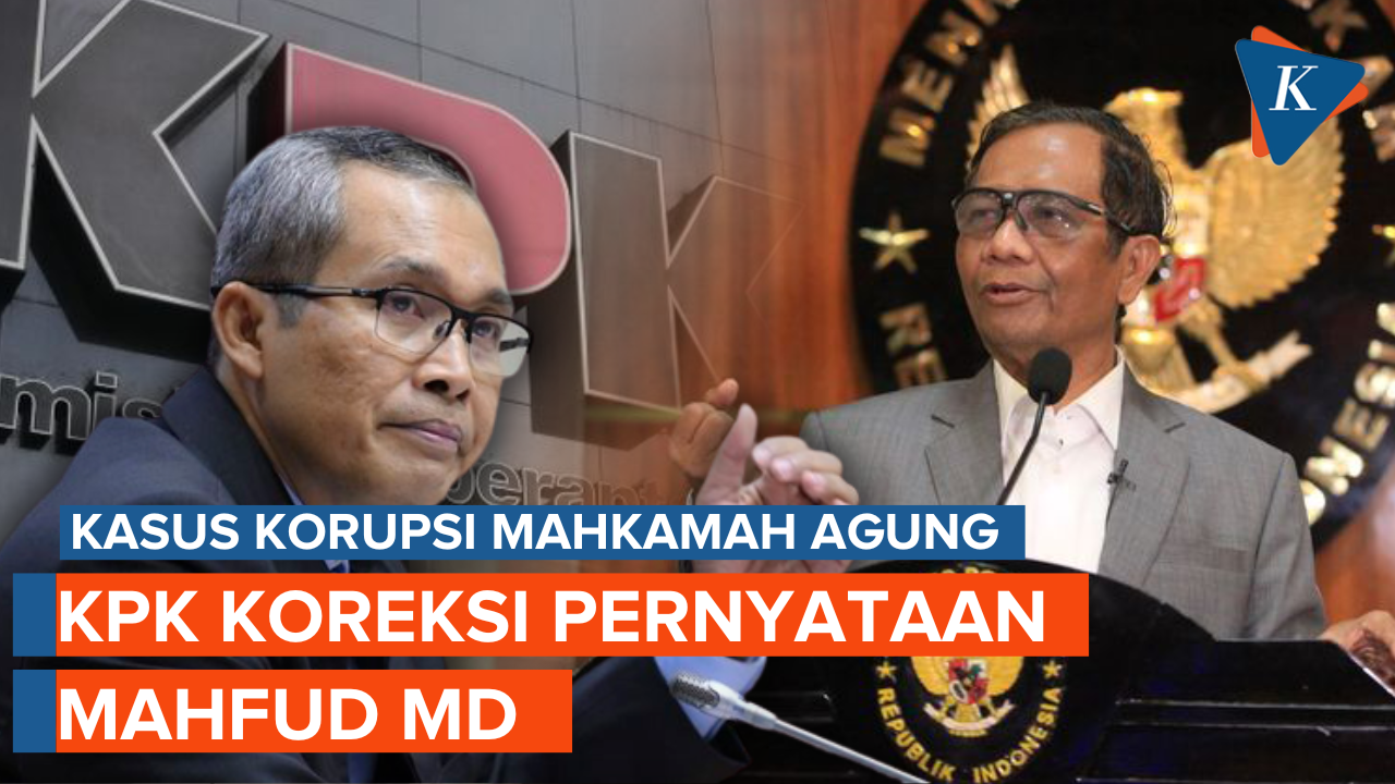 KPK Koreksi Pernyataan Mahfud MD Tentang Dua Hakim Agung yang Terlibat Kasus Suap
