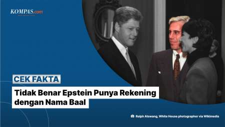 Tidak Benar Epstein Punya Rekening Dengan Nama Baal