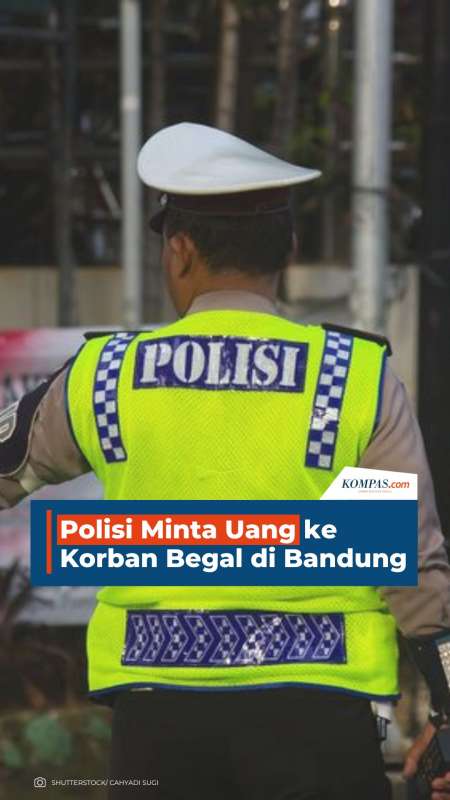 Polisi Minta Uang ke Korban Begal di Bandung