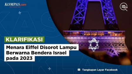 [KLARIFIKASI] Menara Eiffel Disorot Lampu Berwarna Bendera Israel pada 2023