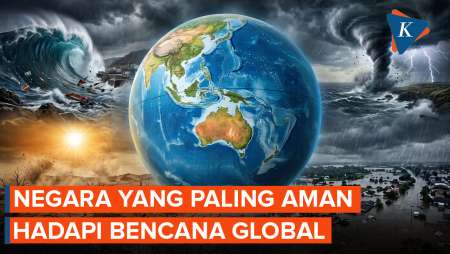 Daftar Negara yang Paling Aman Hadapi Bencana Global, Mana Teratas?