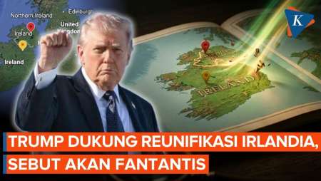 Trump Cawe-cawe Dukung Reunifikasi Irlandia, Bisa Picu Ketegangan AS-Inggris