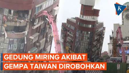 Gedung Miring akibat Gempa Taiwan Mulai Dihancurkan