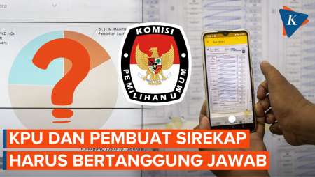 Kisruh Sirekap KPU dan Pihak Pembuat Dianggap Harus Bertanggungjawab