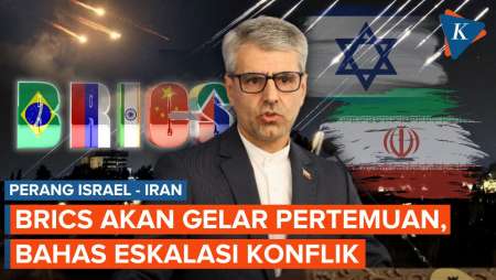 BRICS Segera Bahas Perang Iran-Israel dalam Pertemuan, Apa Harapan Iran?