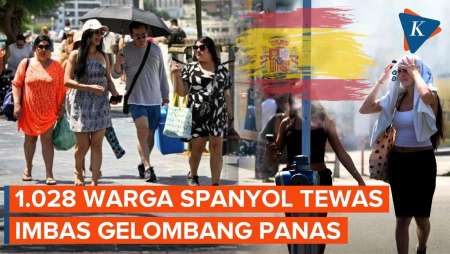 Gelombang Panas Tewaskan Lebih Dari 1.000 Orang Di Spanyol, Suhu Tembus Rekor Terburuk