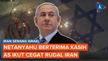 Netanyahu Berterima Kasih ke AS karena Bantu Cegat Serangan Rudal Iran