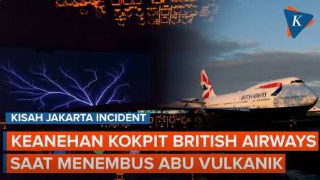 Kokpit British Airways Lihat Cahaya Biru Saat Tembus Abu Vulkanik, 4 Mesin Mati