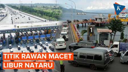 Titik Rawan Macet Saat Libur Nataru 2024-2025, Salah Satunya di Jawa Tengah!