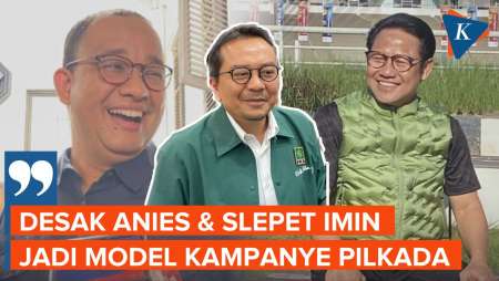 Konsep Desak Anies dan Slepet Imin Bakal Dibawa PKB pada Kampanye Pilkada