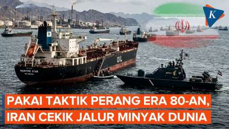Pakai Taktik Perang Era 1980-an, Begini Cara Iran Cekik Jalur Minyak Dunia