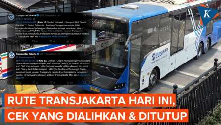 Daftar Rute Transjakarta yang Tidak Beroperasi Hari Ini Imbas Penutupan Jalan