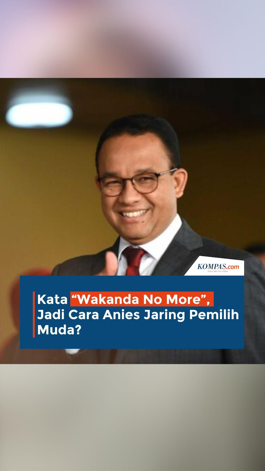 Kata Wakanda No More Buat Anies Gaet Suara Gen-Z? #gaspol #anies #debatcapres