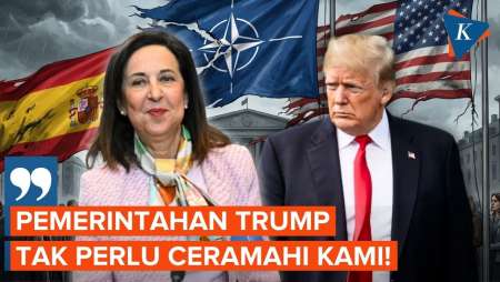 AS-NATO Makin Retak, Menhan Spanyol: Trump Tak Perlu Ceramahi Kami!