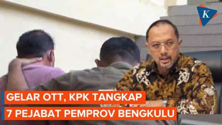 KPK Benarkan Tangkap 7 Pejabat Pemprov Bengkulu dan Sita Sejumlah Uang