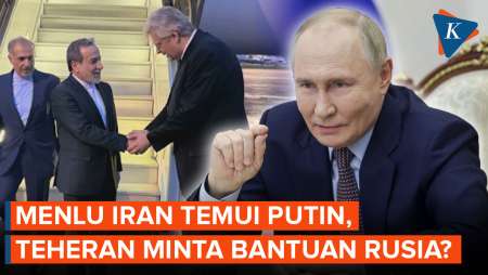 Menlu Iran Temui Presiden Putin, Teheran Minta Bantuan Rusia Hadapi AS-Israel?