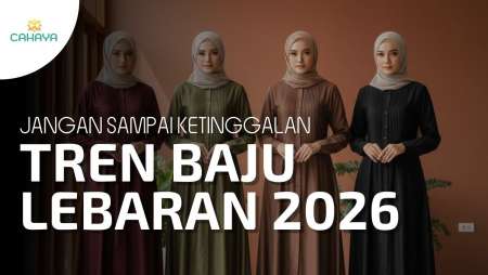 Tren Baju Lebaran 2026, Siluet Manis Kian Diminati