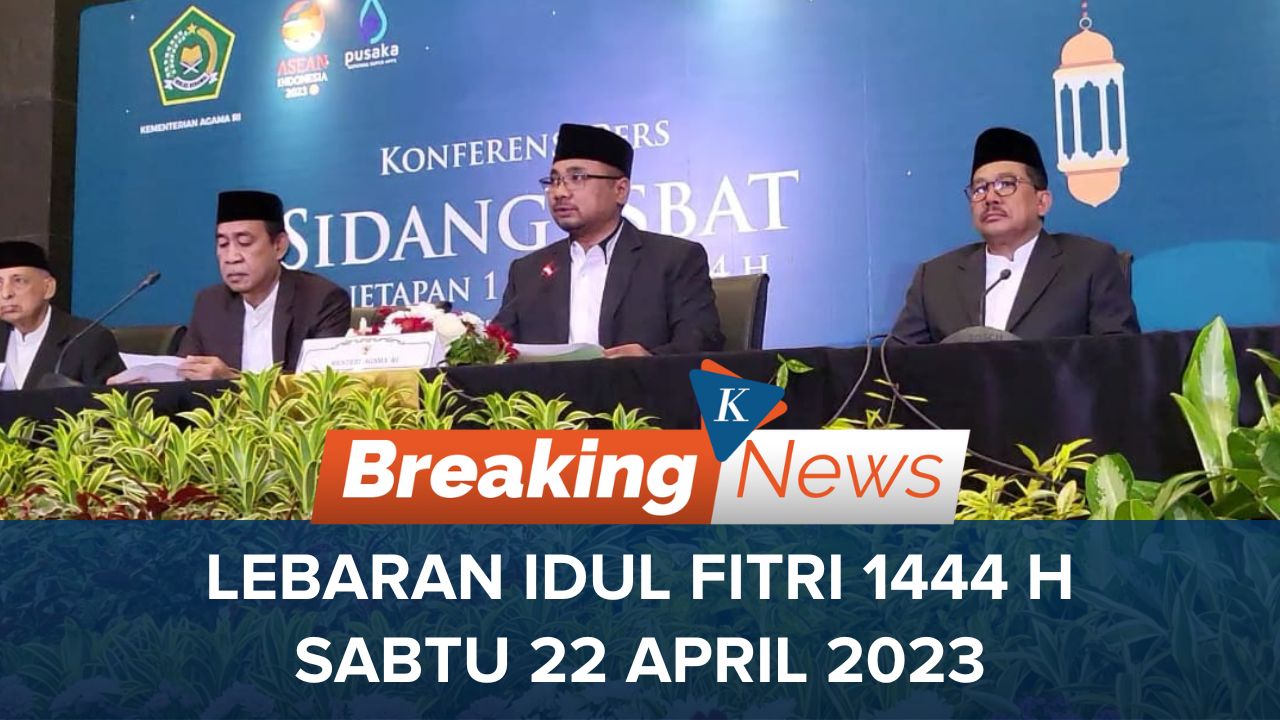 Hasil Sidang Isbat, Lebaran Idul Fitri 1444 H Jatuh pada Sabtu 22 April 2023