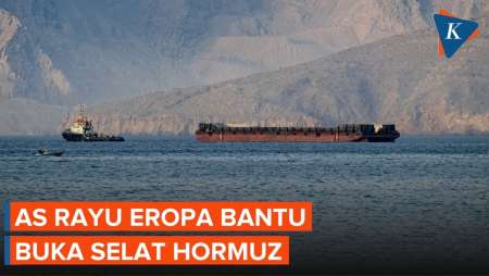 Rayu Eropa Bantu Buka Selat Hormuz, AS: Ini Bukan Hanya Perjuangan Amerika