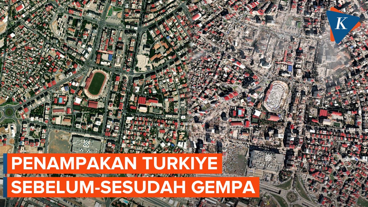 Foto-foto Satelit yang Menunjukkan Situasi Turkiye Sebelum dan Setelah Gempa