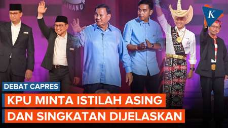 Debat Ketiga, KPU Minta Capres Jelaskan jika Pakai Singkatan dan Istilah Asing