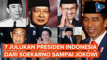 Mengenal Julukan 7 Presiden Indonesia sejak Soekarno hingga Jokowi, Apa Saja?