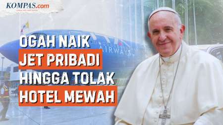 Kesederhanaan Paus Fransiskus di Indonesia Jadi Sorotan, Tolak Jet Pribadi hingga Hotel Mewah