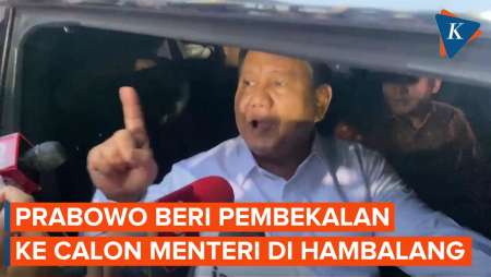 Prabowo Beri Pembekalan ke Calon Menteri Besok: Pagi-pagi Banget