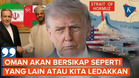 Trump Ancam Ledakkan Oman Jika Ikut-ikut Iran Pungut Tarif