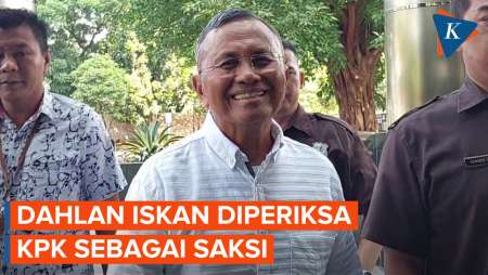 Dahlan Iskan Diperiksa KPK sebagai Saksi Dugaan Korupsi LNG Pertamina