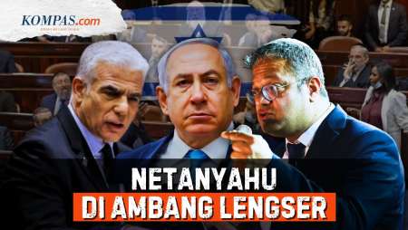 Netanyahu di Ambang Lengser, Parlemen Israel Voting Bubarkan Kekuasaannya
