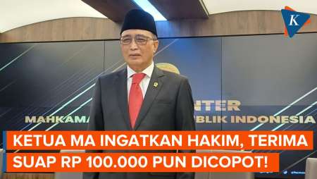 Ketua MA Ingatkan Hakim Baru: Ada Transaksi Rp 100.000 Saja, Saya Copot!