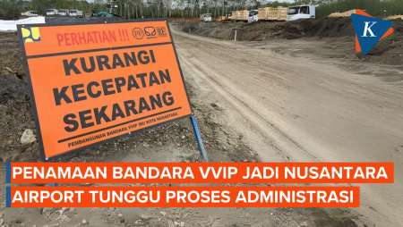 Penamaan Bandara VVIP Jadi Nusantara Airport Tunggu Proses Administrasi