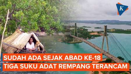 Sejarah Pulau Rempang, 3 Suku Warga Asli Digusur karena Proyek…