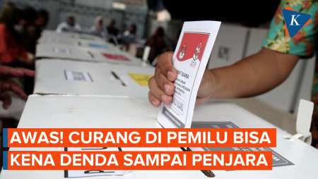 Kecurangan dalam Pemilu, Pakai Hak Pilih Orang Lain dan Palsukan Data Bisa Dipidana