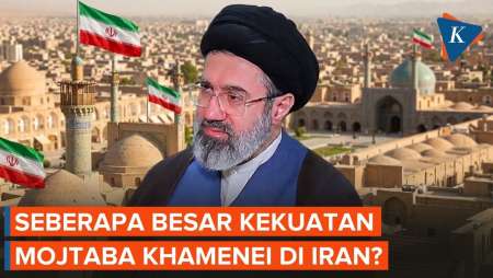 Seberapa Kuat Mojtaba Khamenei, Pemimpin Tertinggi Iran Yang Baru?