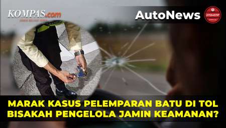 Kasus Pelemparan Batu di Tol, Pengelola Wajib Jamin Keamanan