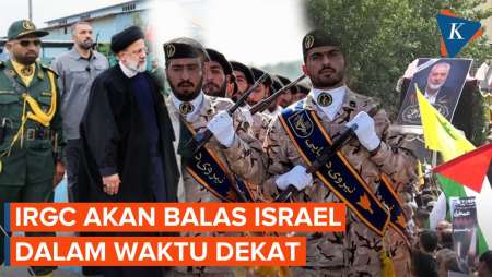 Garda Revolusi Iran Akan Balas Serangan Israel yang Menewaskan Ismail…