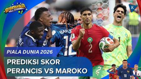 Prediksi Skor Perancis Vs Maroko Piala Dunia 2026, Les Bleus Atau Singa Atlas Ke Semifinal?