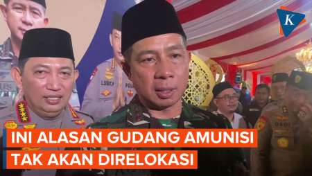 Panglima TNI Tegaskan Gudang Amunisi yang Meledak Tak Akan Direlokasi