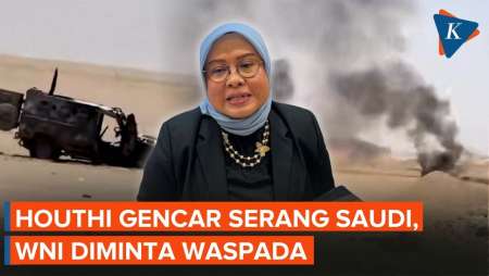 Ancaman Serangan Houthi Meningkat, WNI Di Arab Saudi Diminta Waspada