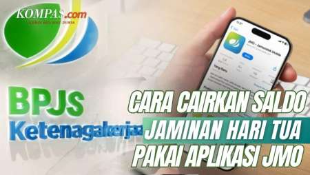 Cara Cairkan Saldo JHT BPJS Ketenagakerjaan Pakai Aplikasi JMO