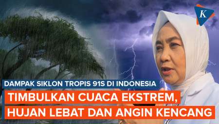 Bibit Siklon Tropis 91S di Indonesia, Berdampak Cuaca Ekstrem Tiga Hari ke Depan